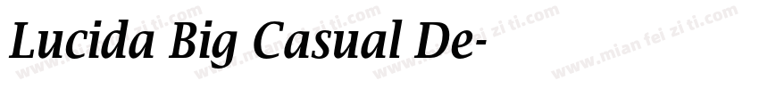 Lucida Big Casual De字体转换